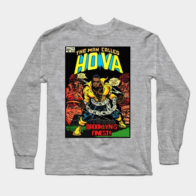 Dangerous Hova Long Sleeve T-Shirt by adslibitum